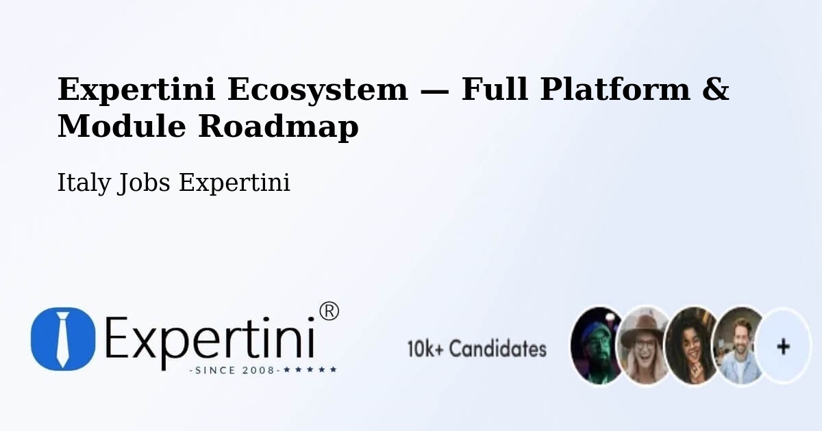 Expertini Ecosystem — Full Platform & Module Roadmap – Gaiola